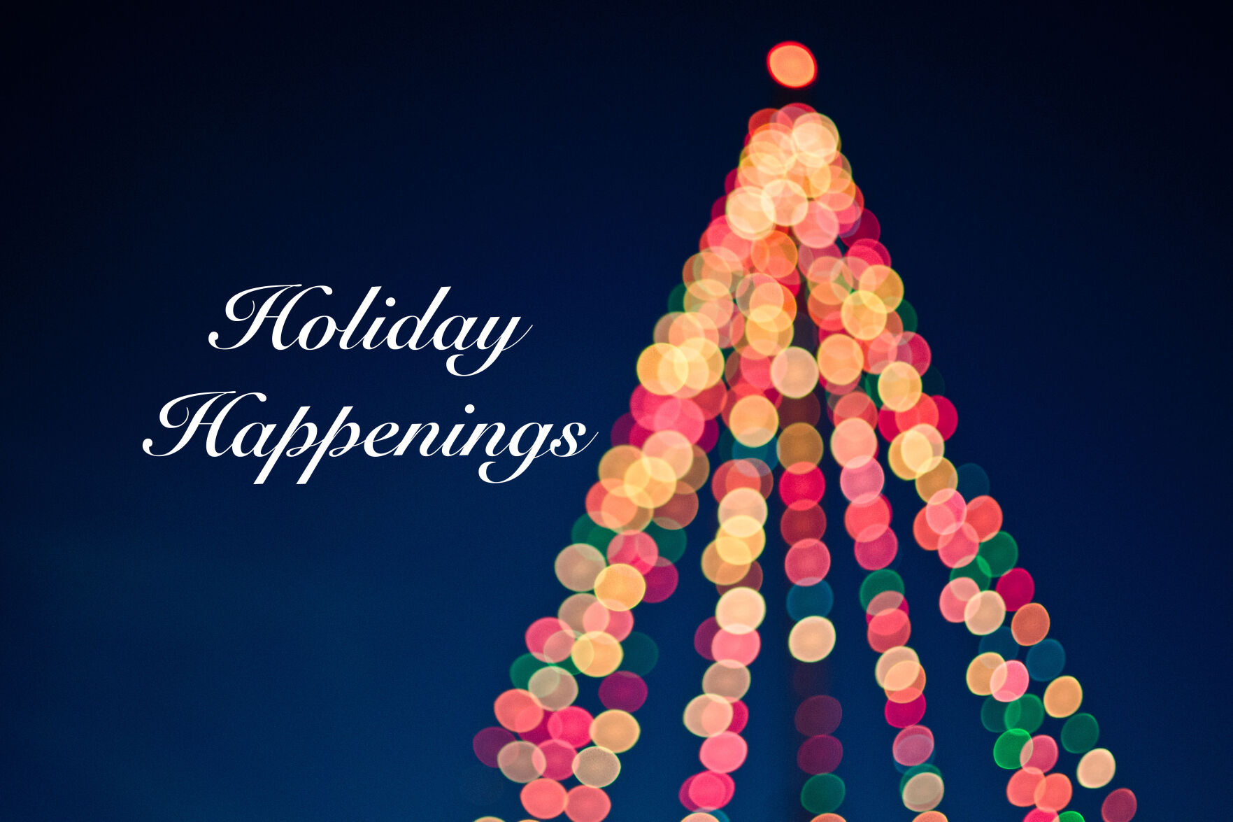 Holiday Happenings